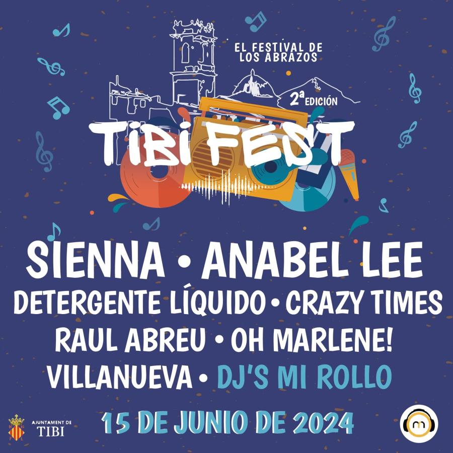 Tibi FEST 2024, música, amigos y buen rollo. ¡Que no te lo&nbsp;cuenten!